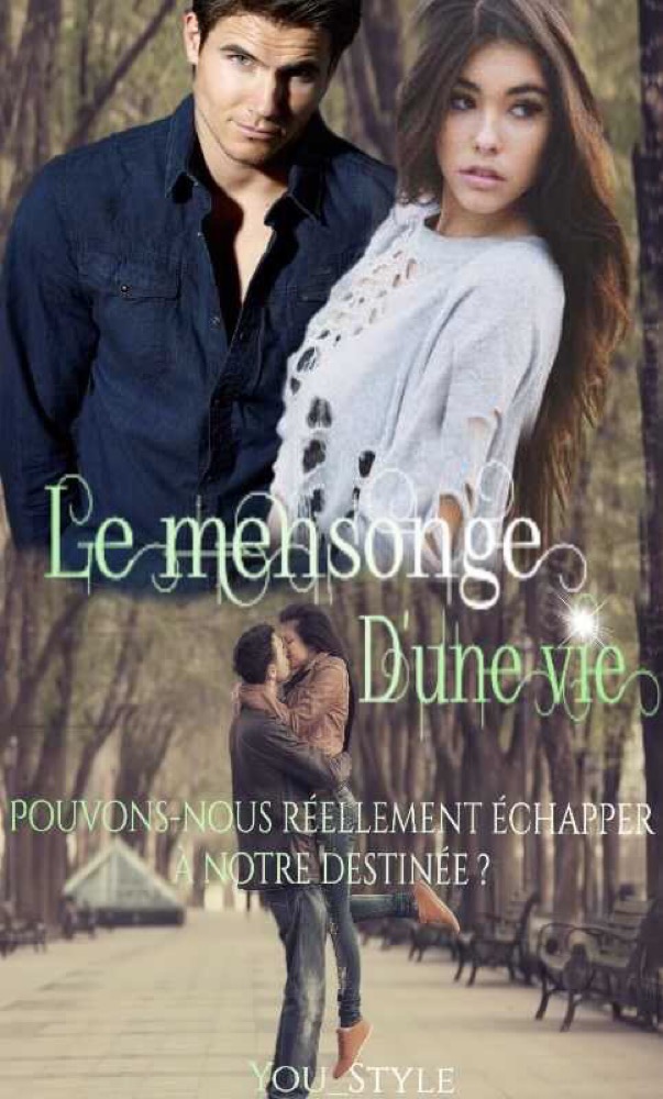 Le mensonge d’une vie