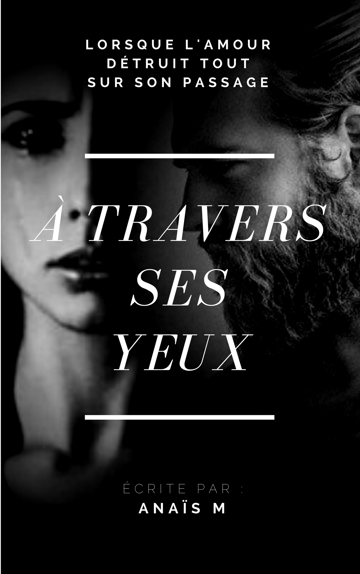 À travers ses yeux
