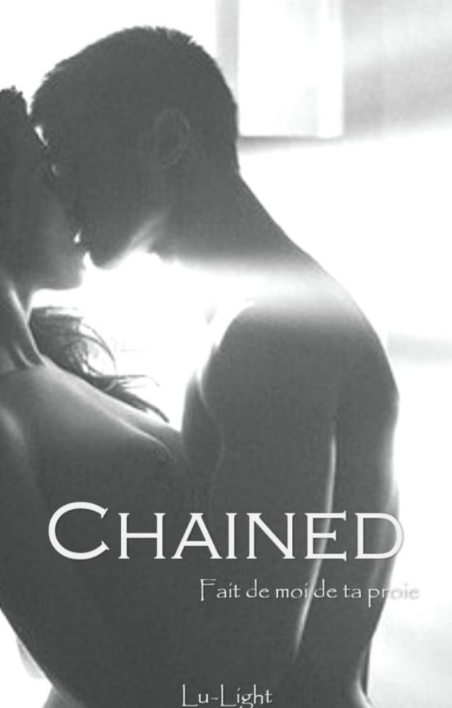 CHAINED: Tome I