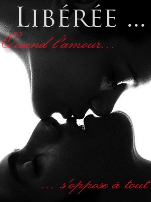 Libérée