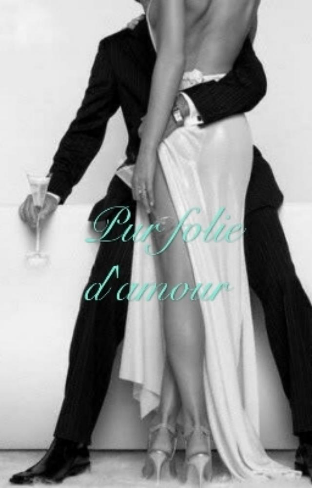 Pur folie d'amour
