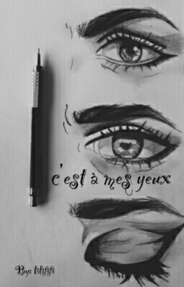 C'est à mes yeux