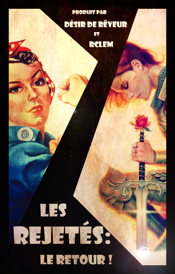 Les rejetés : le retour !