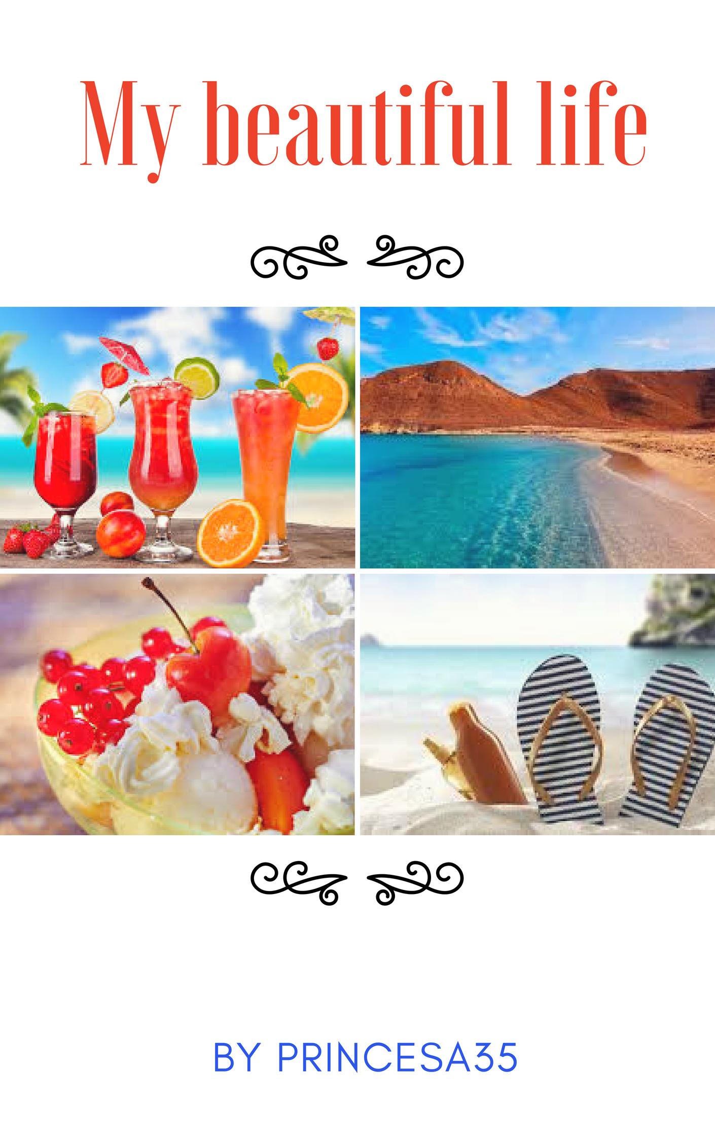 My beautiful life ♥