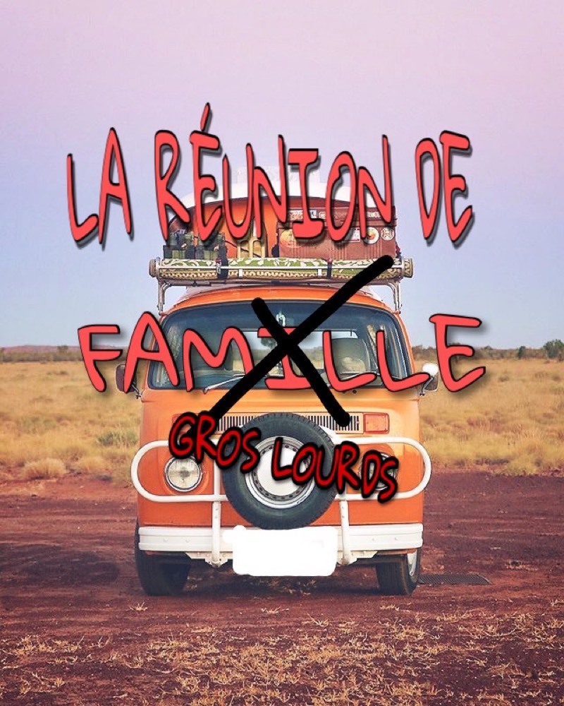 LA RÉUNION DE FAMILLE