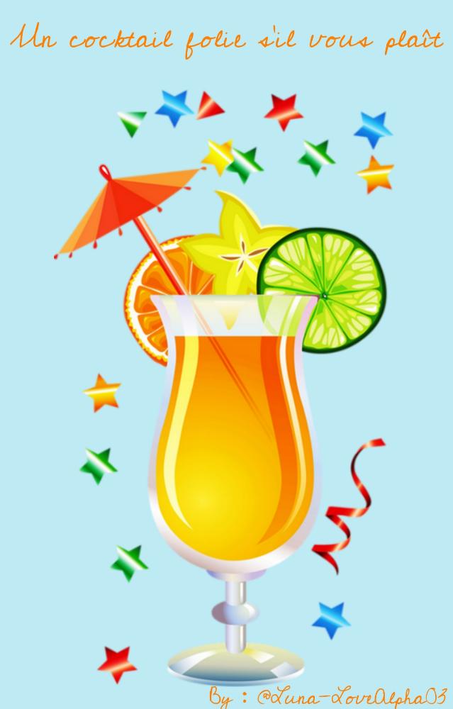 Un cocktail folie s'il vous plaît