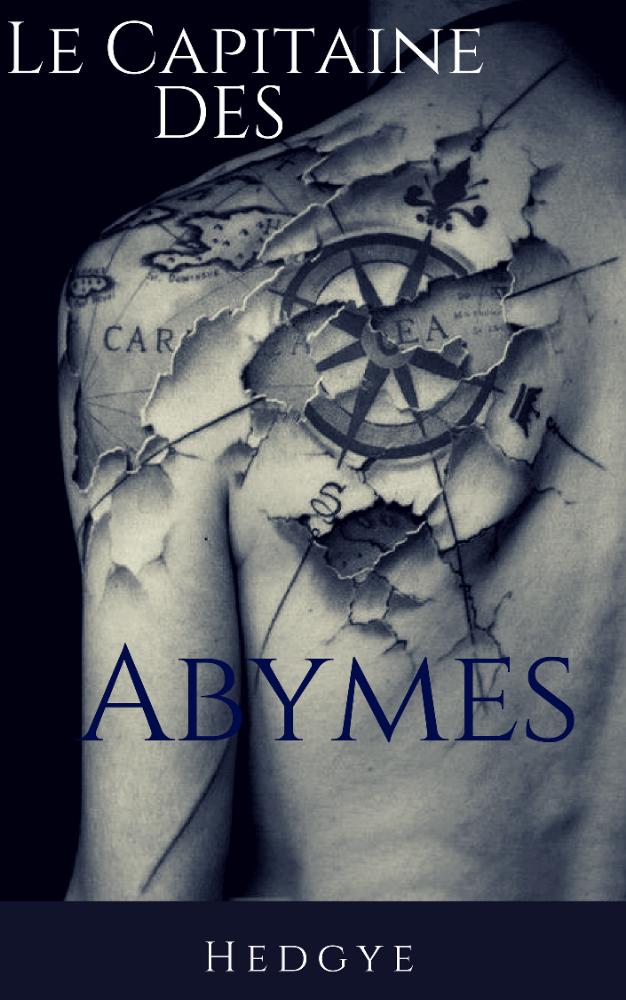 Le Capitaine des Abymes