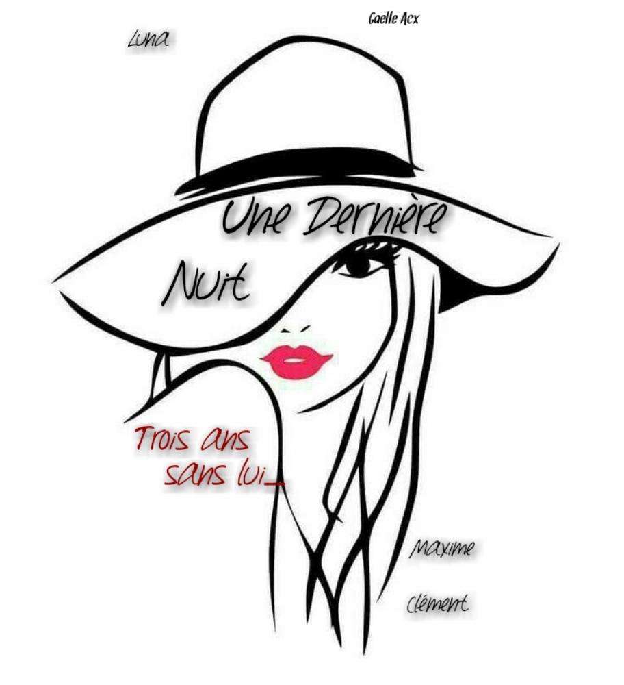 Une dernière nuit.