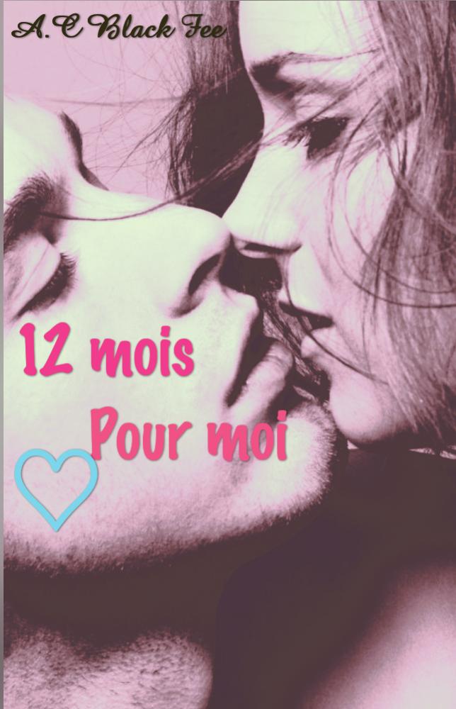 12 mois pour moi