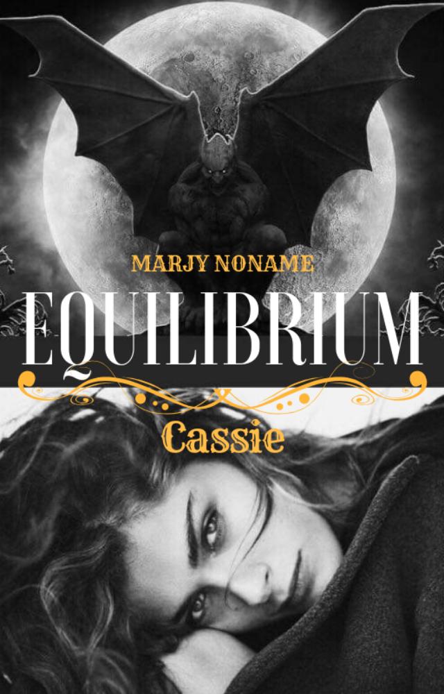 Equilibrium : Cassie.