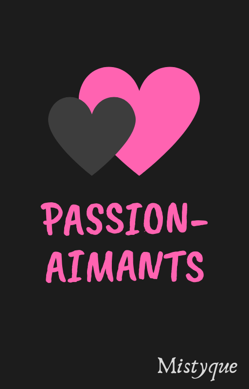 Passion-Aimants