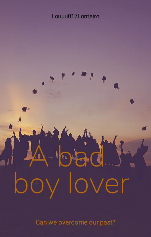 A bad boy lover