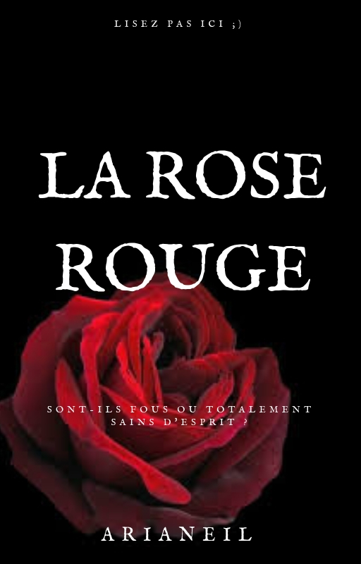 La Rose Rouge