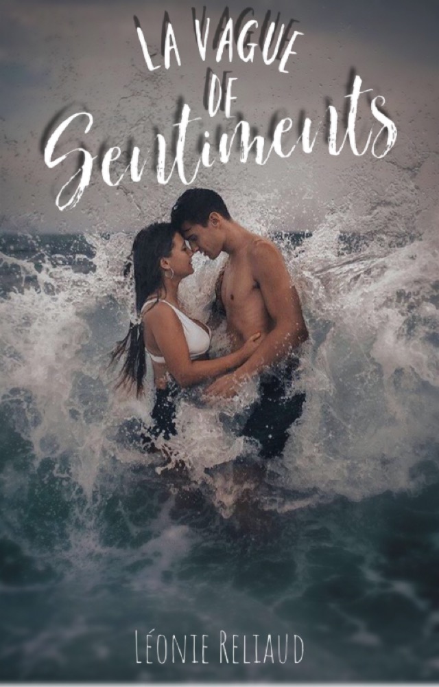 La vague de sentiments