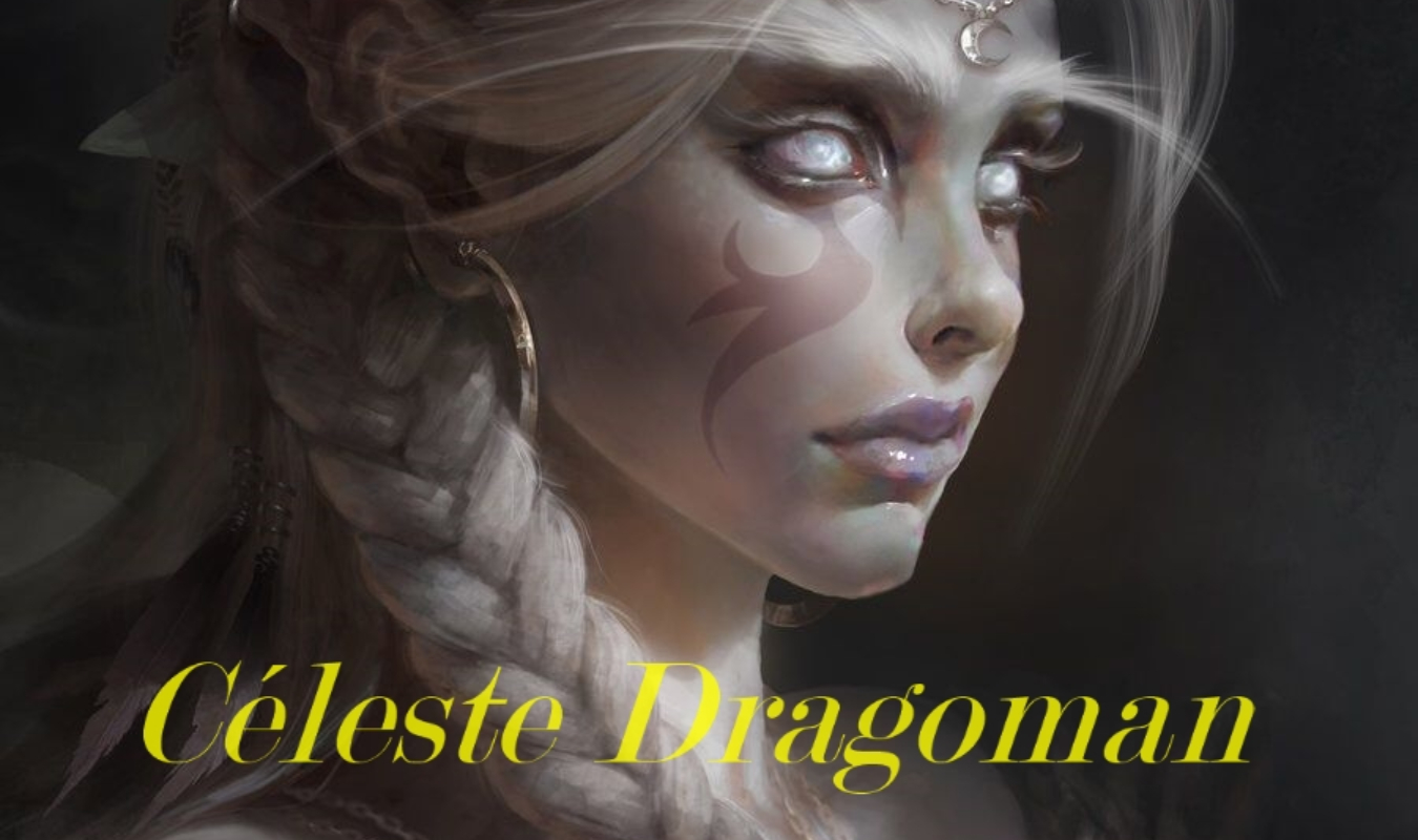 L'Archétypal Nécromant : Céleste Dragoman