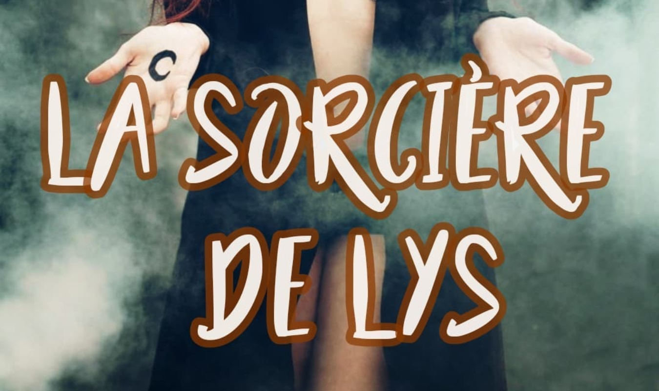 La sorcière de Lys