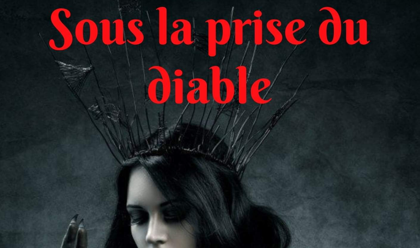 Sous la prise du diable 