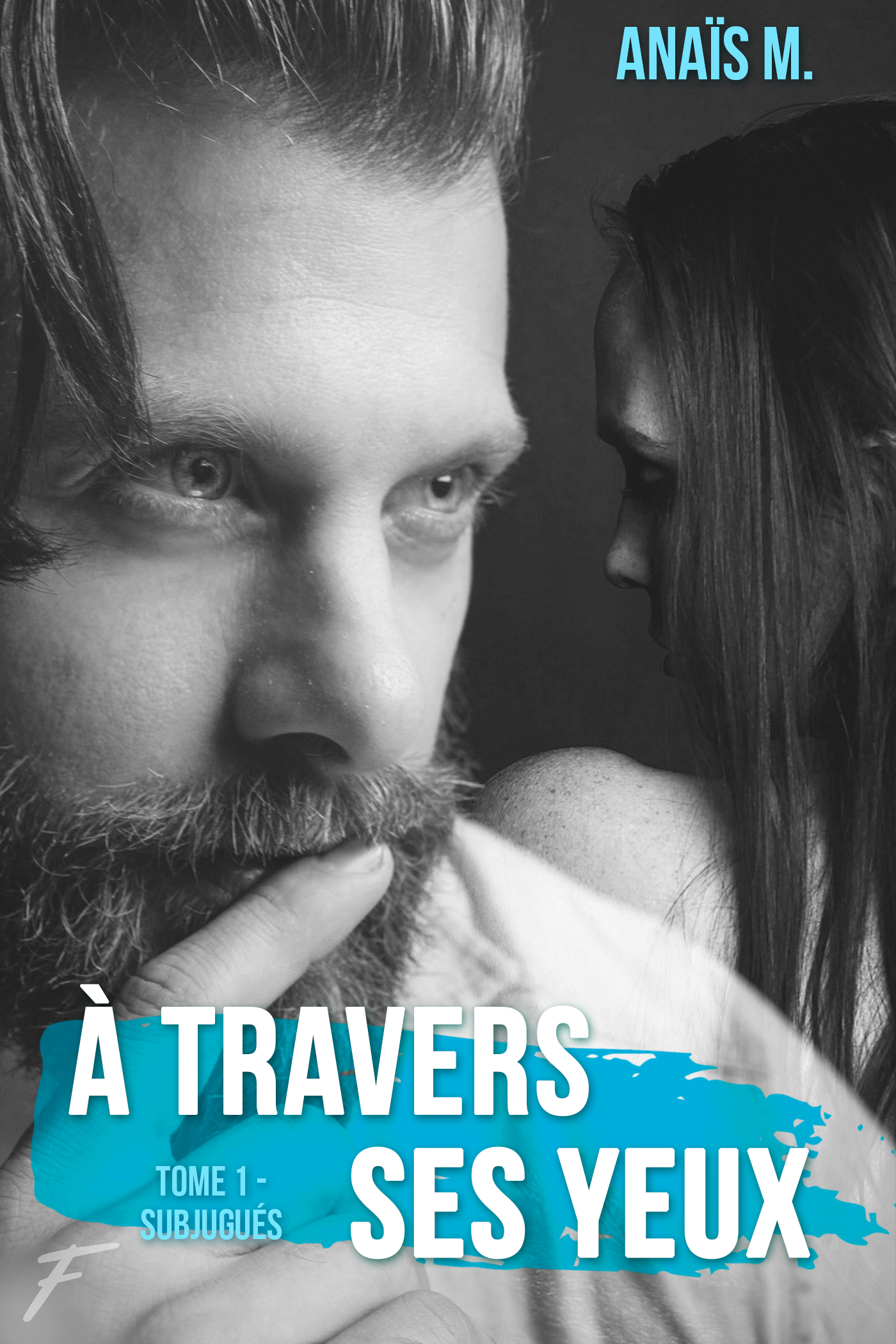 A Travers Ses Yeux