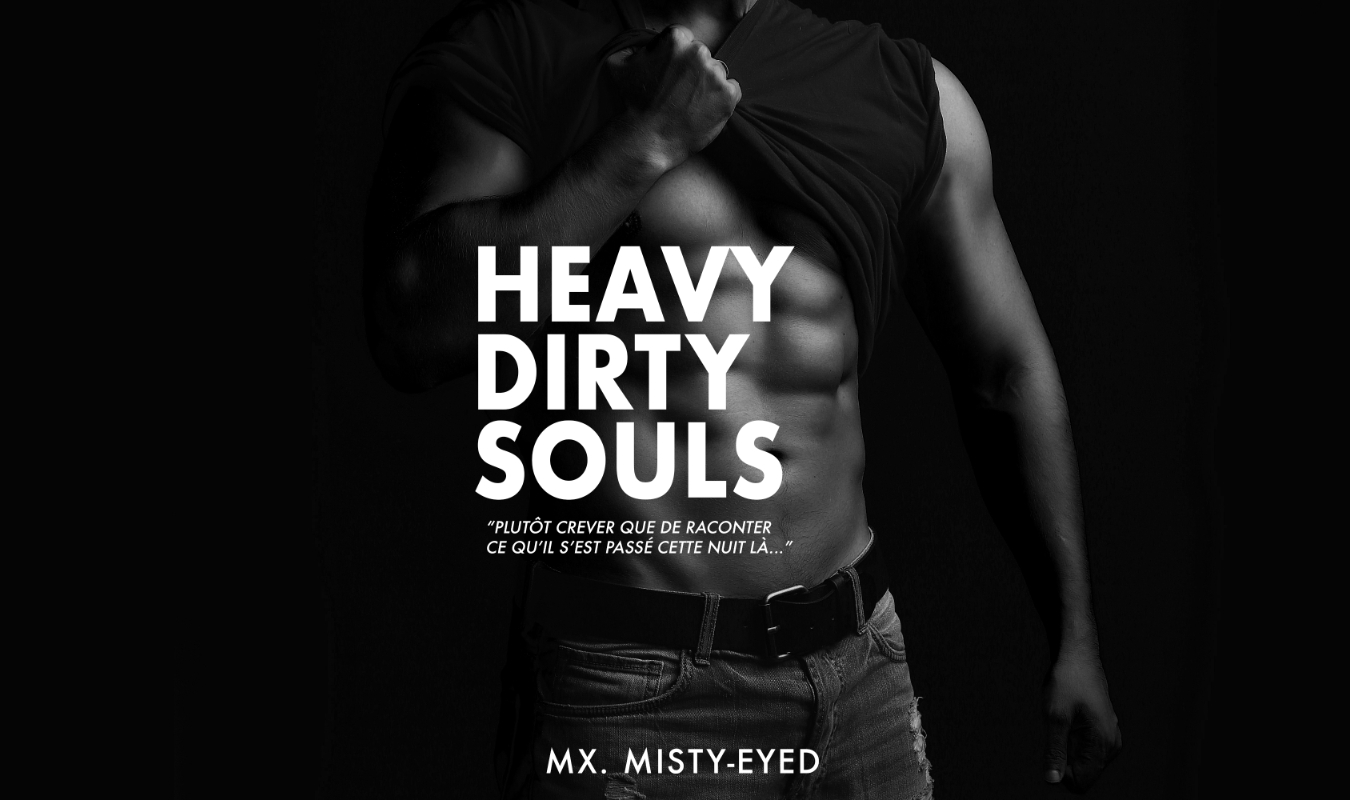 Heavy Dirty Souls