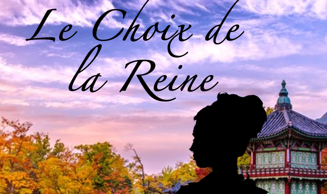 Le choix de la reine