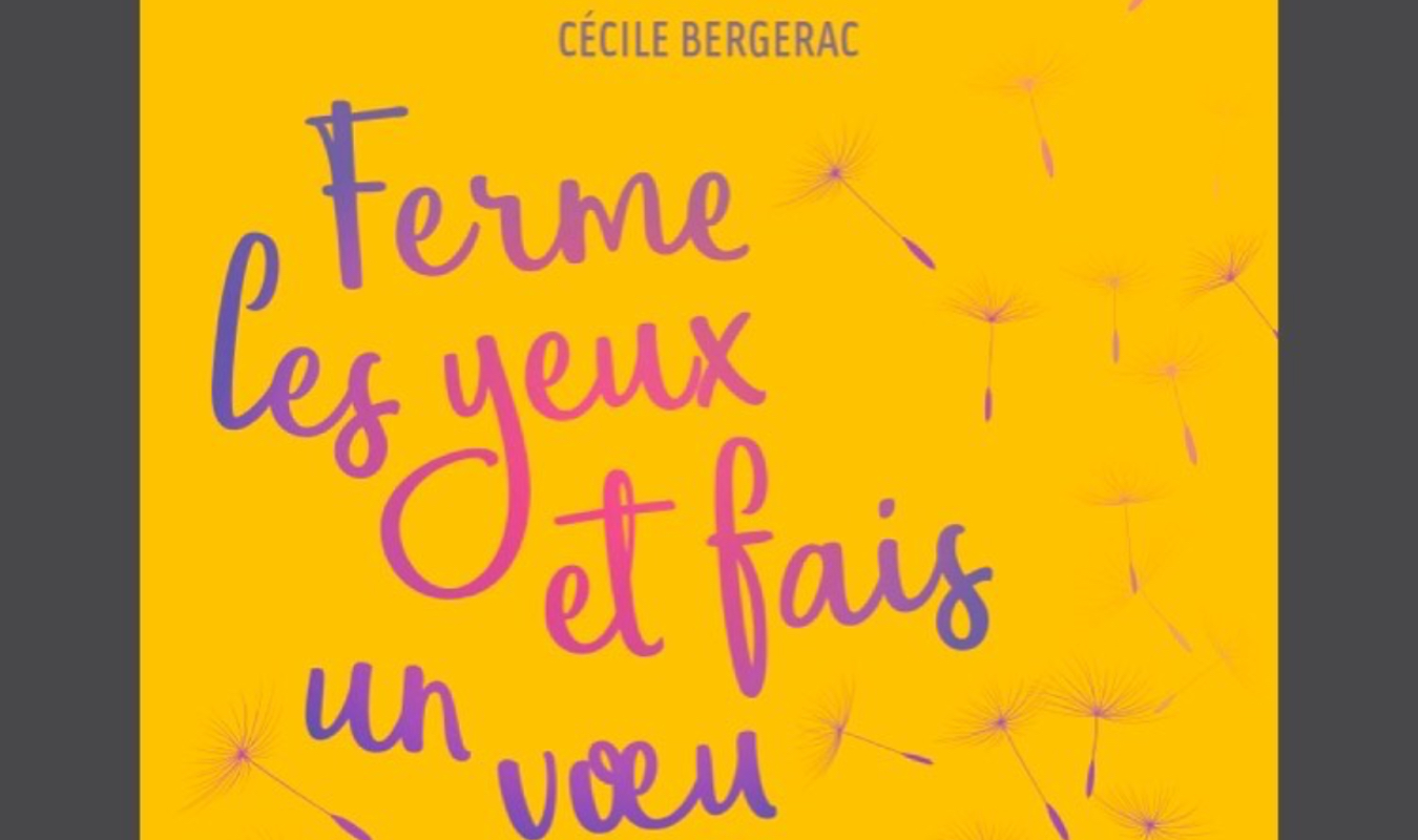 Ferme les yeux et fais un voeu