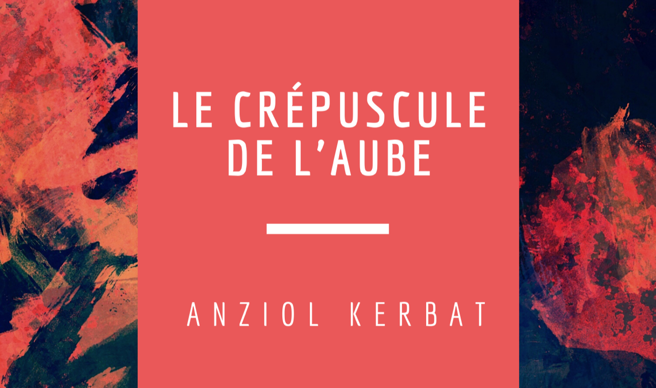 Le crépuscule de l’aube