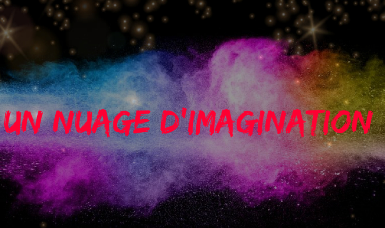 un nuage d'imagination
