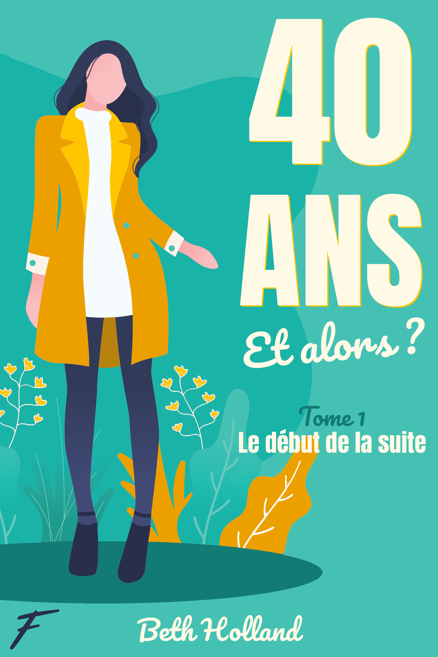 40 ans et alors ?