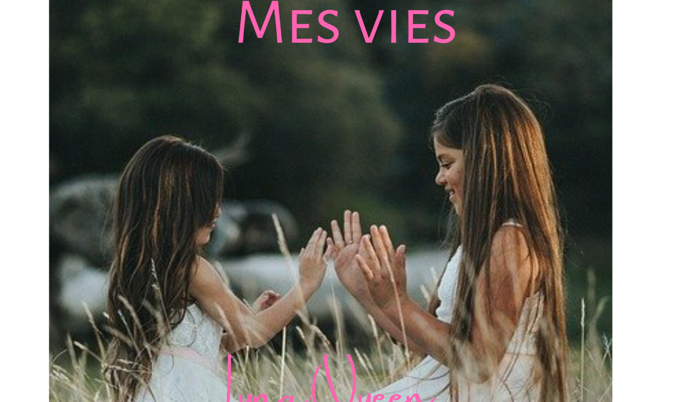 Mes petites vie