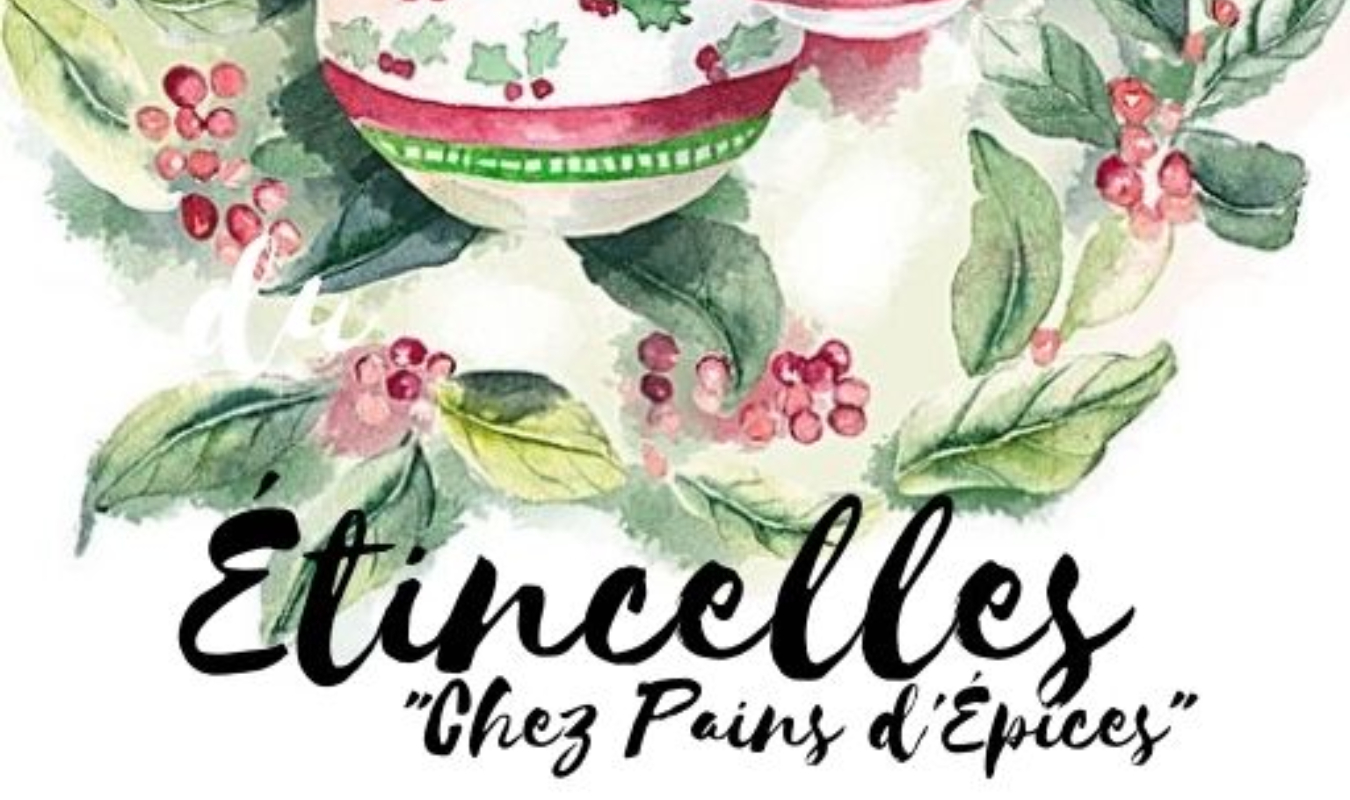 Étincelles "Chez Pains d'Épices"