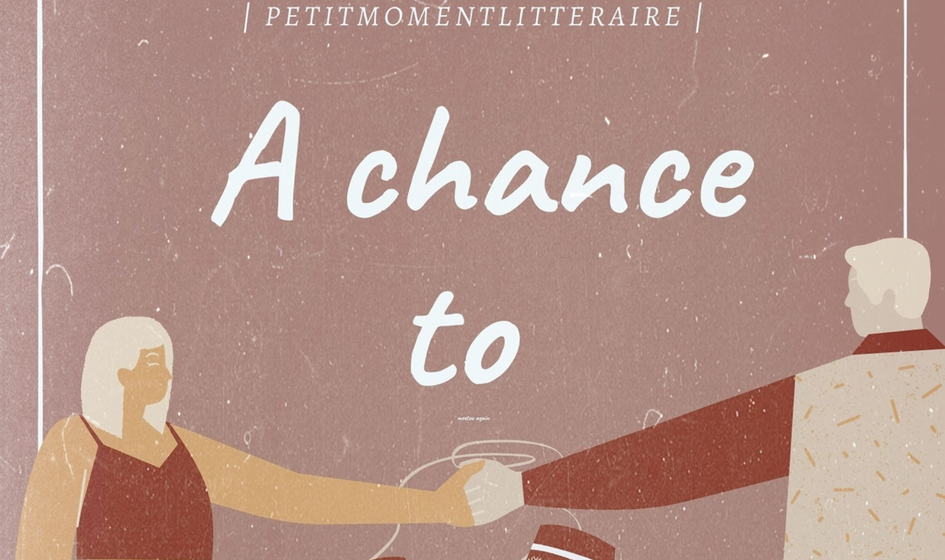 A chance to meet you again