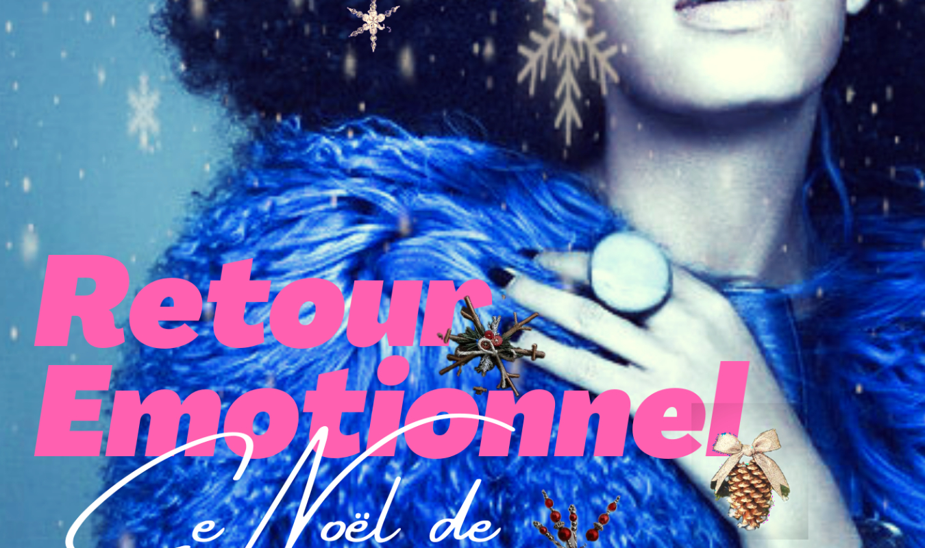 RETOUR ÉMOTIONNEL (Noël de tous les cadeaux)