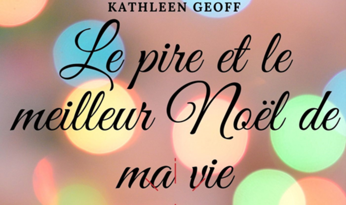 Le pire et le meilleur Noël de ma vie