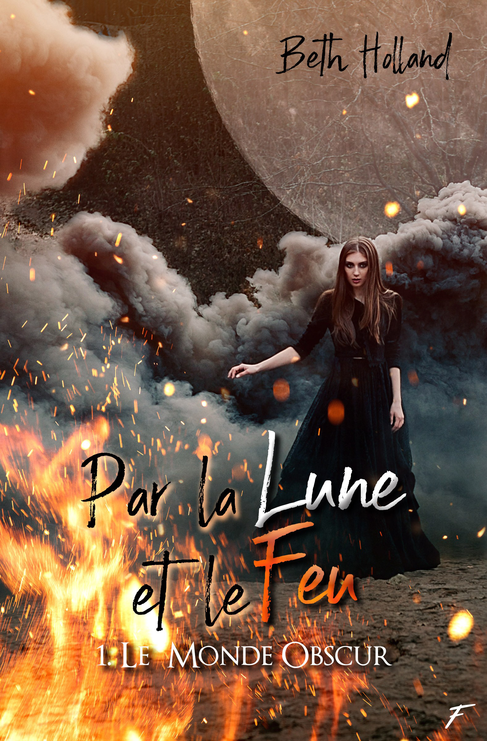 Par la lune et le feu