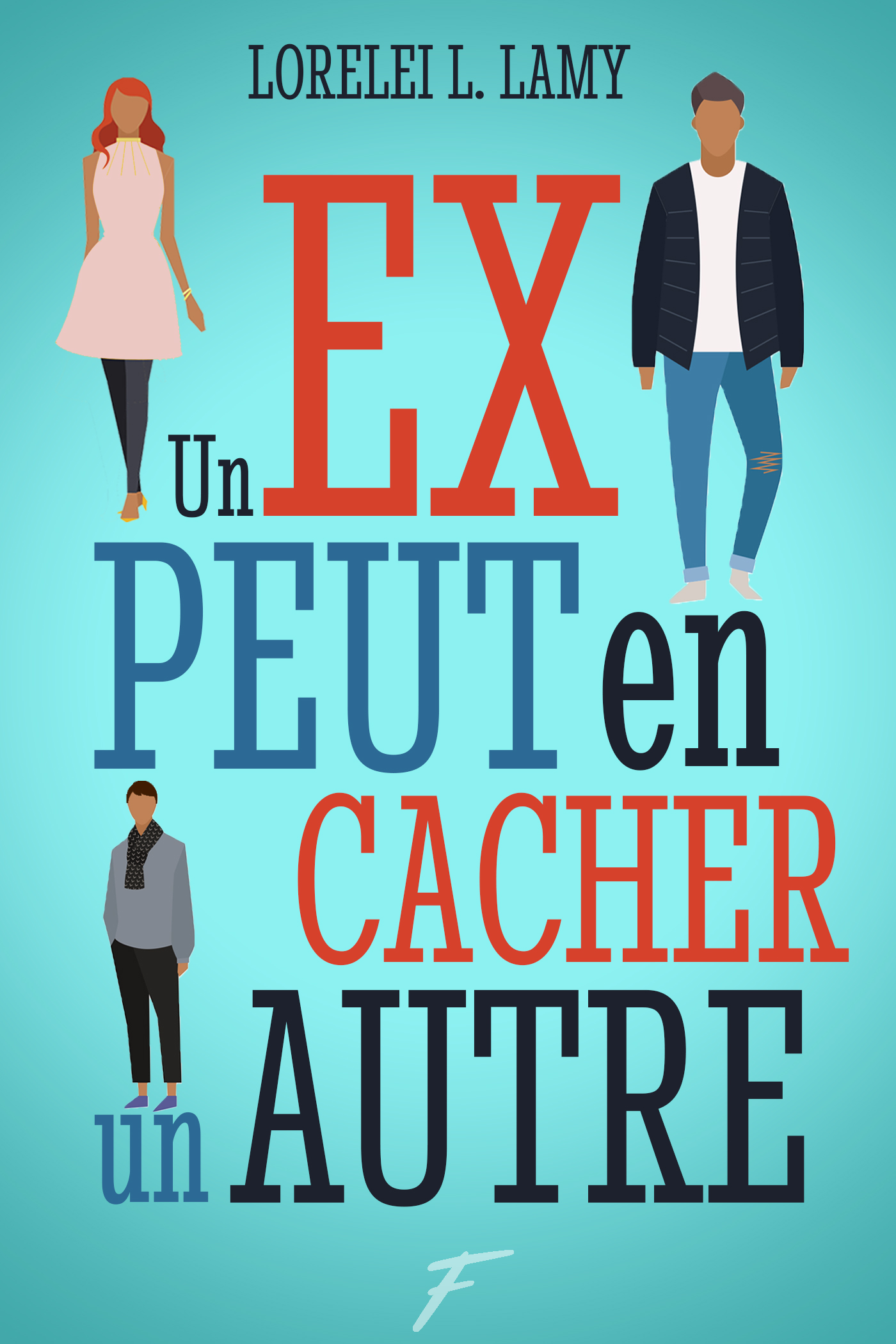 Un ex peut en cacher un autre