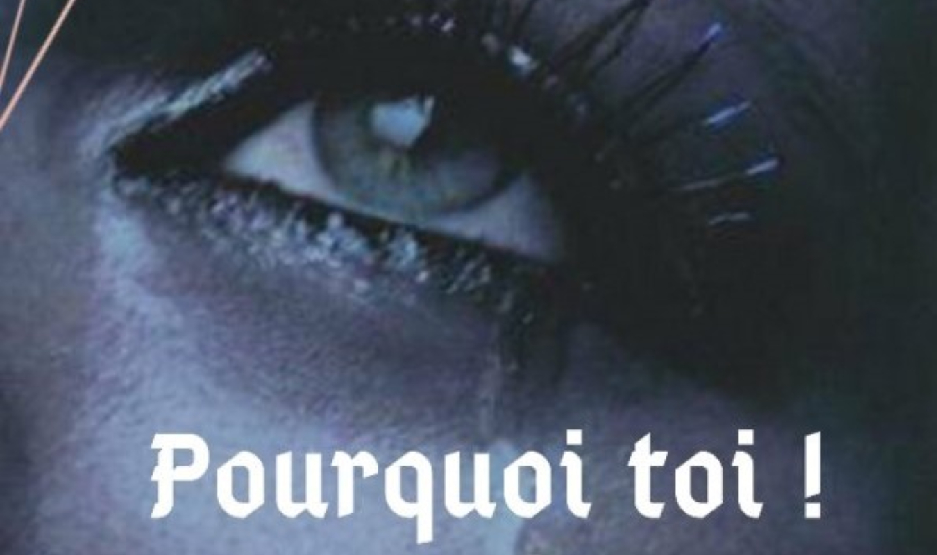 Pourquoi toi ?