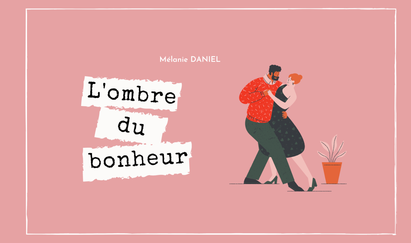 L'ombre du bonheur