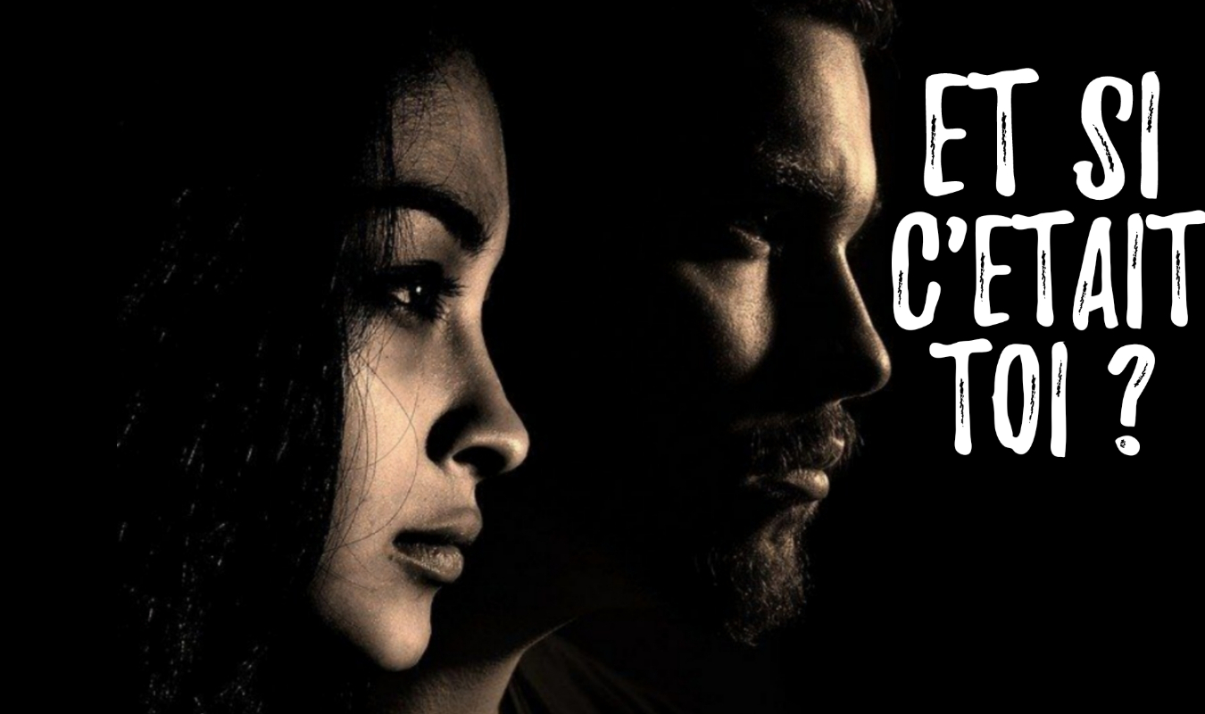 Et si c'était toi ?