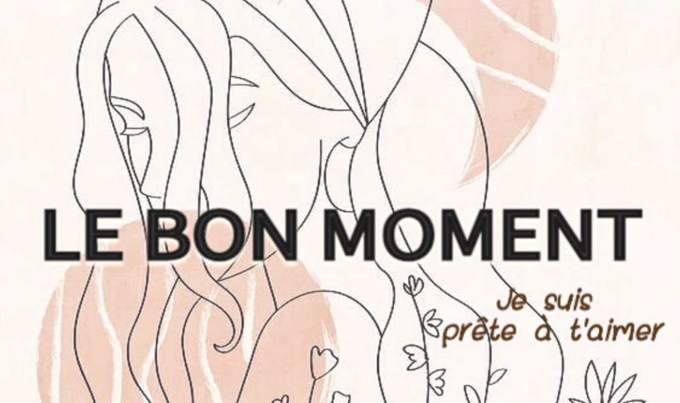 Le bon moment
