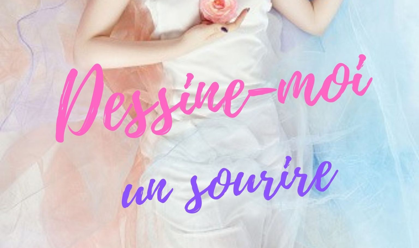 Dessine-moi un sourire