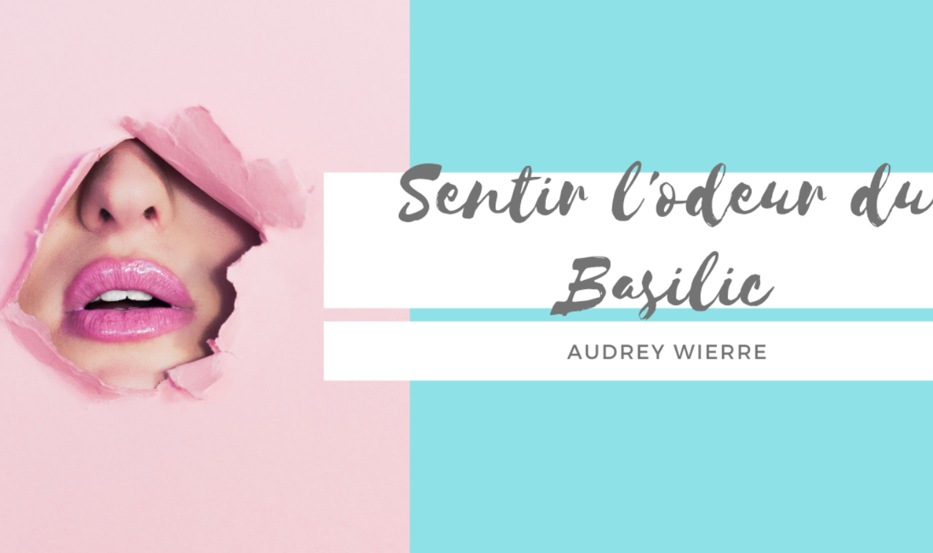 Sentir l'odeur du basilic