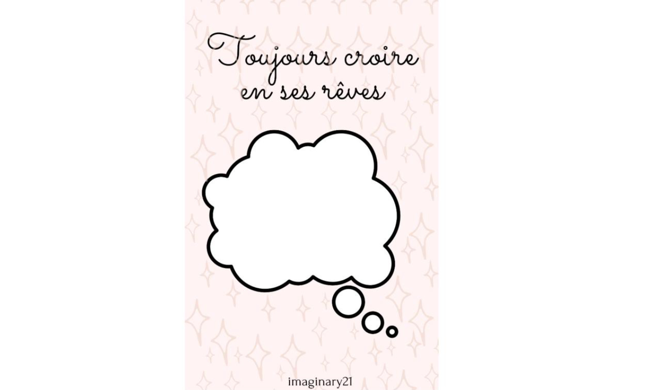 Toujours croire en ses rêves