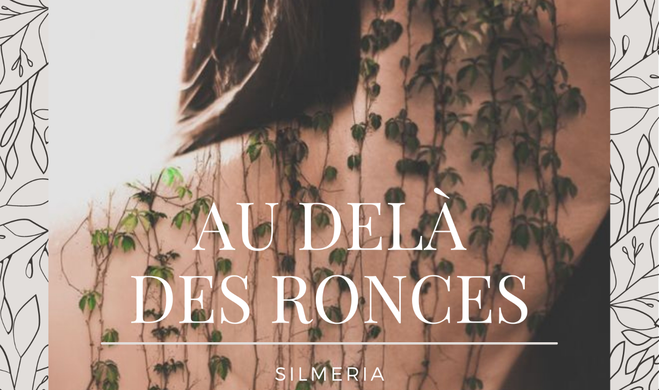 Au delà des ronces
