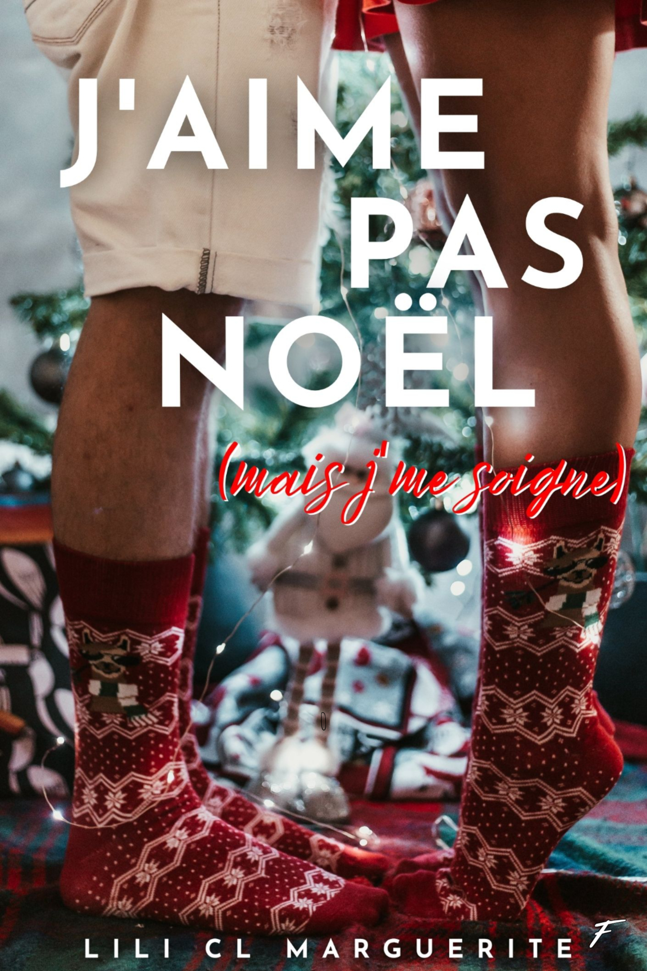 J'aime pas Noël (mais j'me soigne)