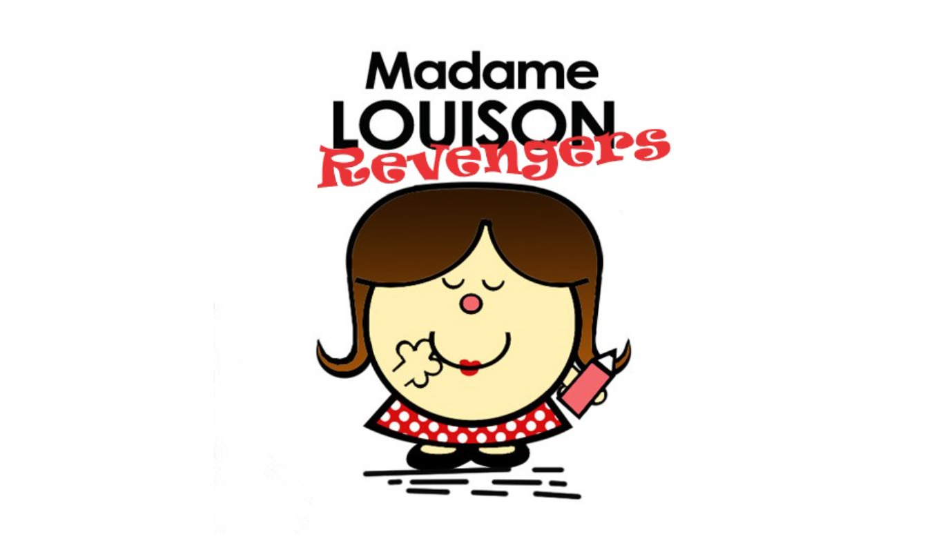 Madame Louison Revengers