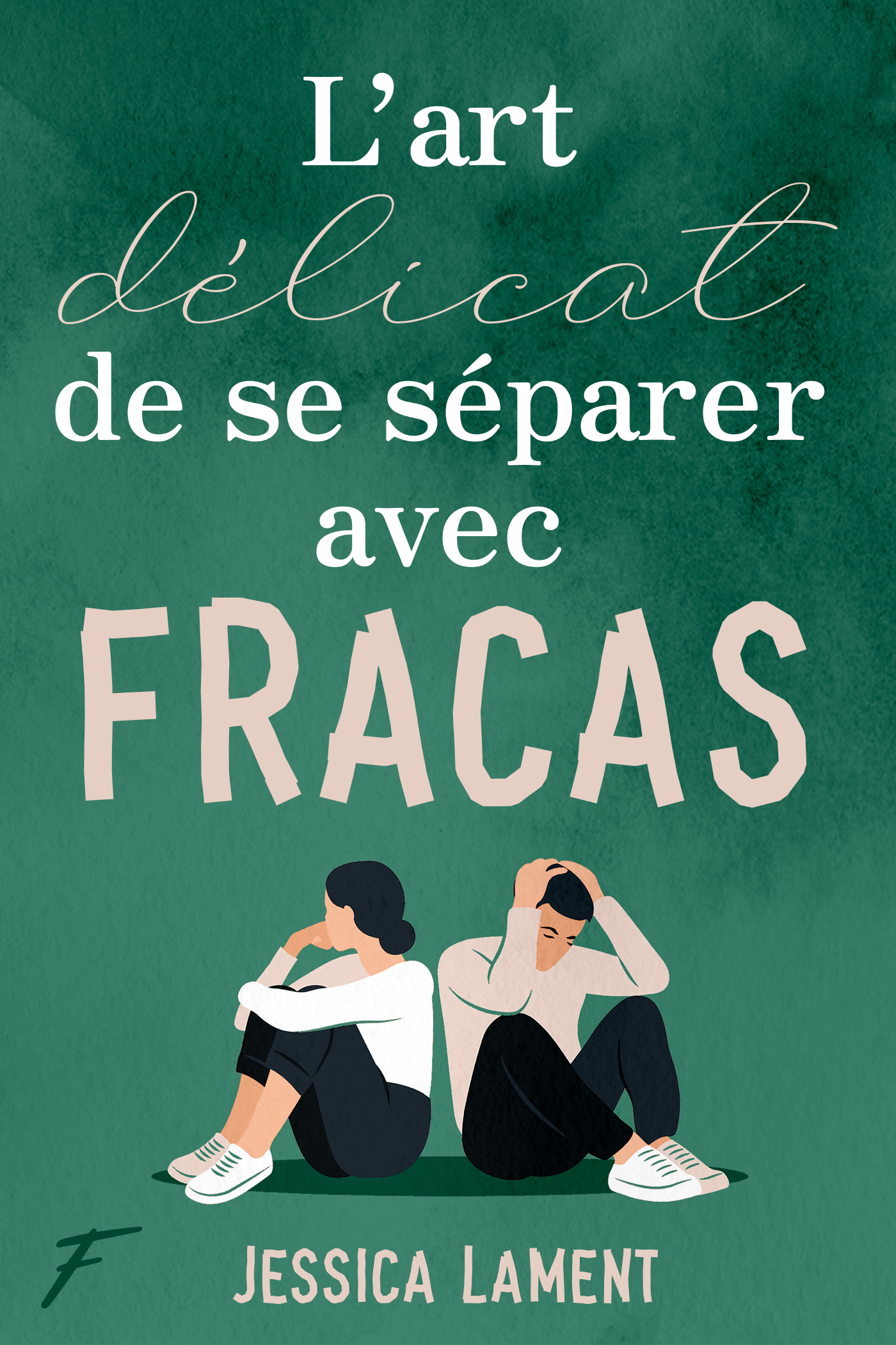 L'art délicat de se séparer avec fracas 