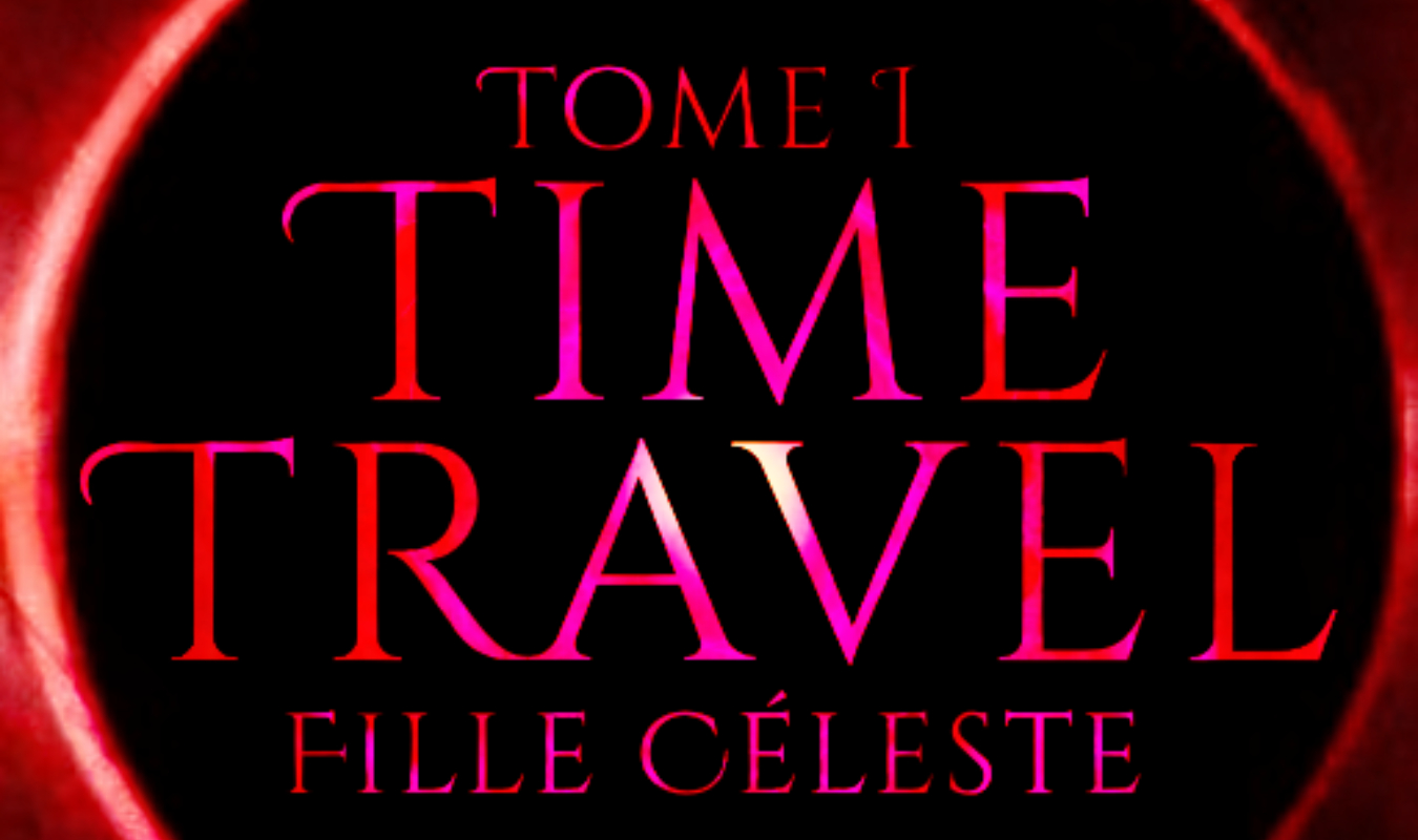Les Marées du Temps || Tome 1 : Fille céleste