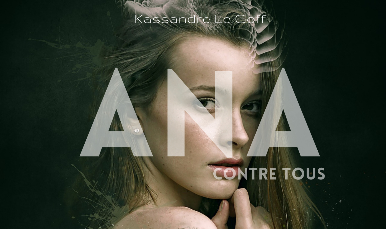 Ana, contre tous