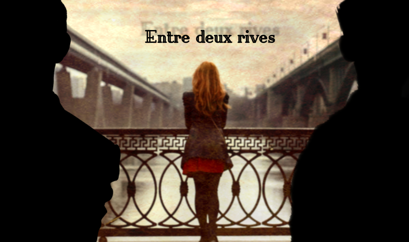 Entre deux rives