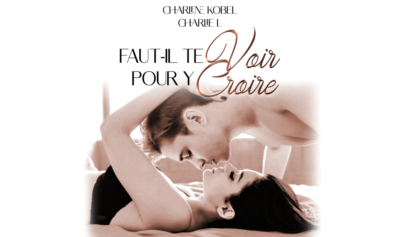 Faut-il te voir pour y croire ?